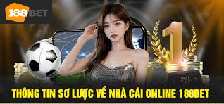 Nhà cái 188bet mang đến nhiều ưu điểm vượt trội, hấp dẫn bet thủ